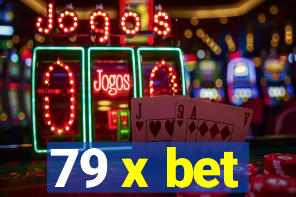 79 x bet